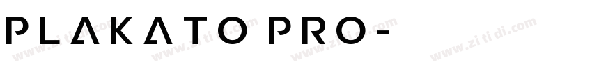 Plakato Pro字体转换